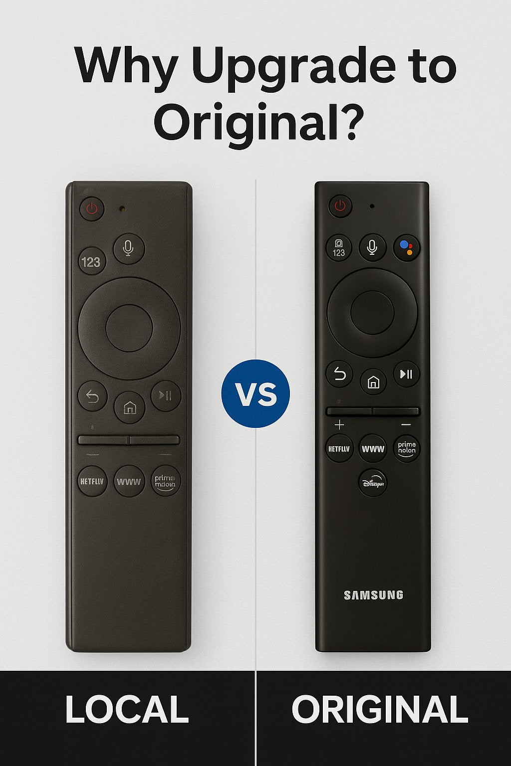 Comparison of local remote vs original Samsung remote – upgrade to better performance and quality