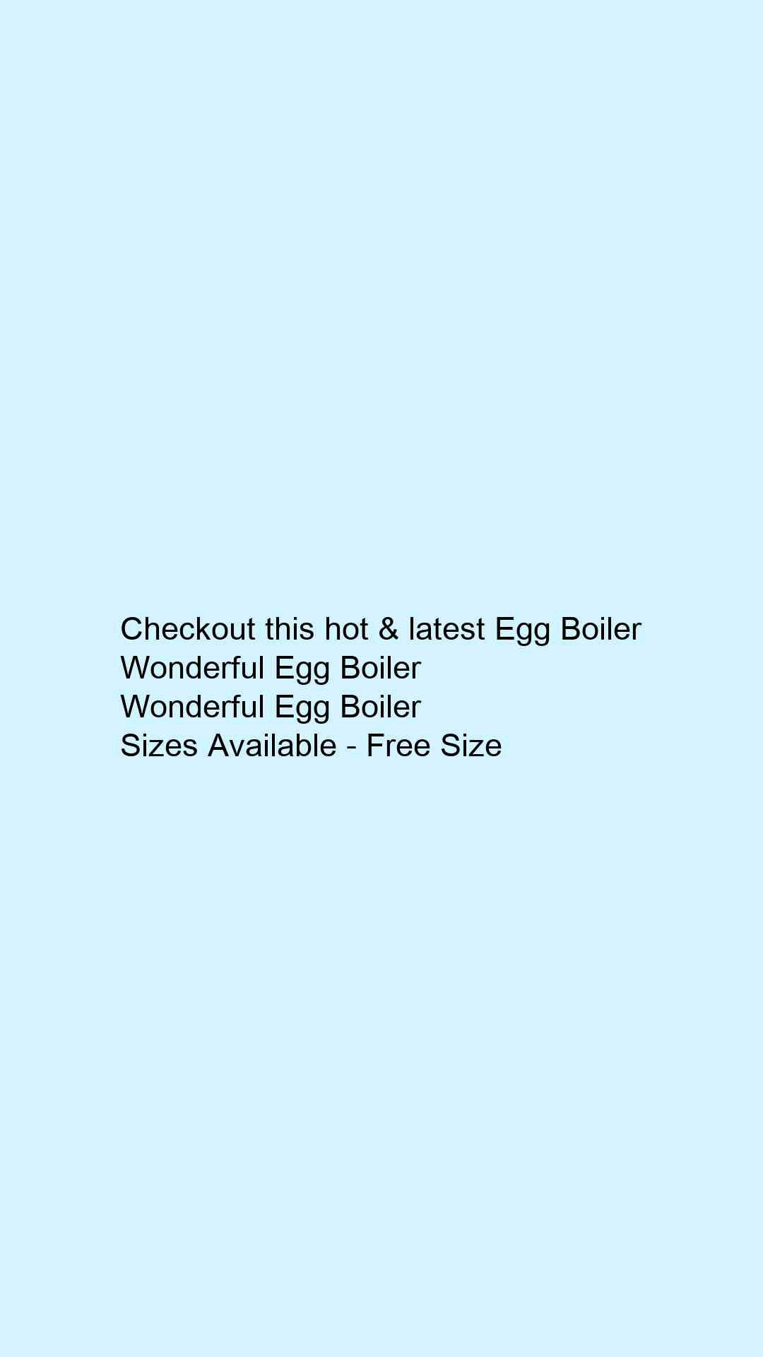 Wonderful Egg Boiler - Faritha